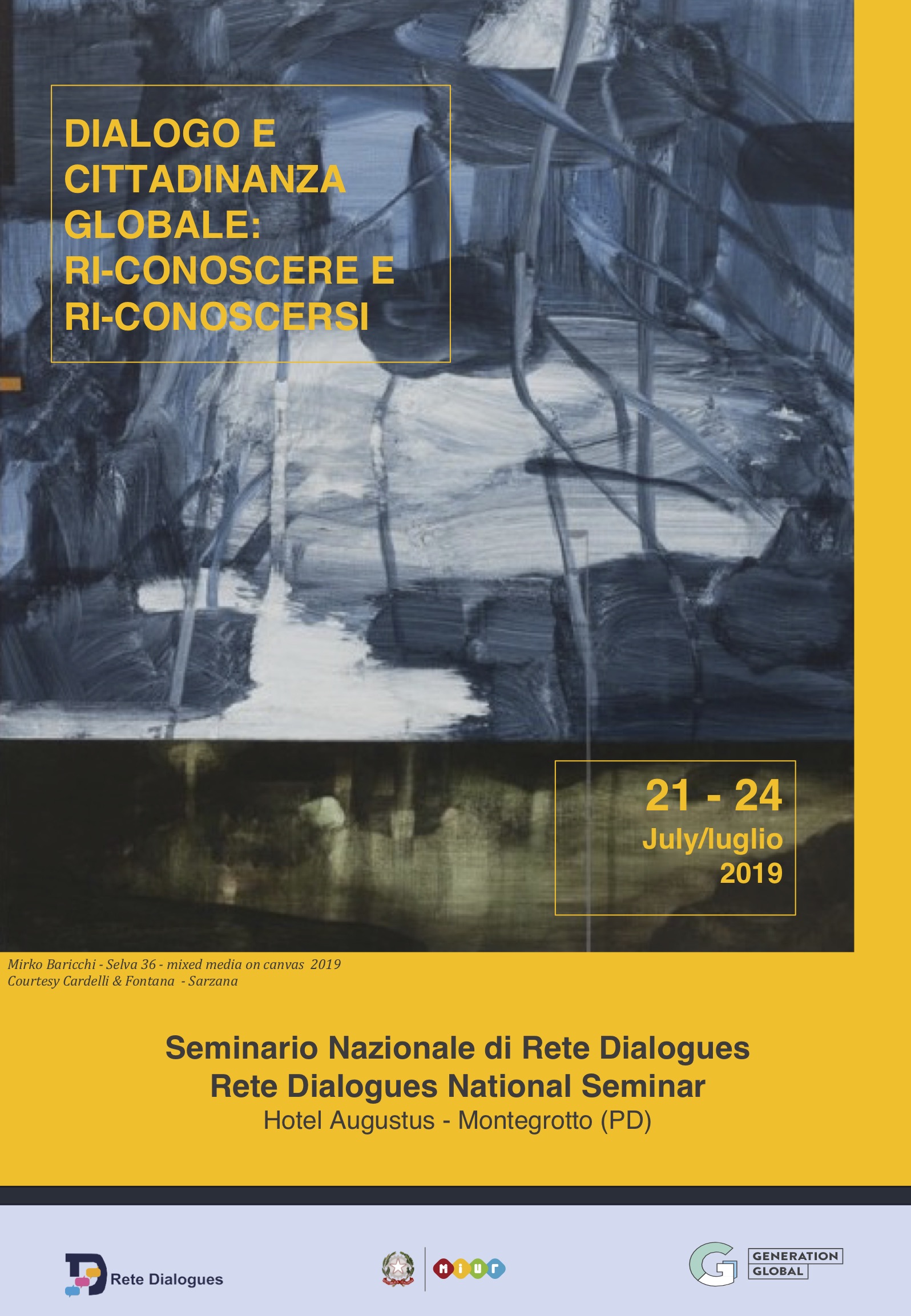 VII Seminario/Scuola Estiva di Rete Dialogues – Montegrotto (PD) 21 -24 luglio 2019